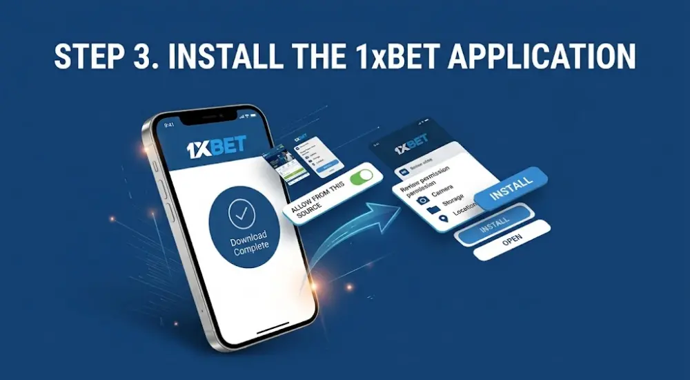 Step 3. Install the 1xBet Application